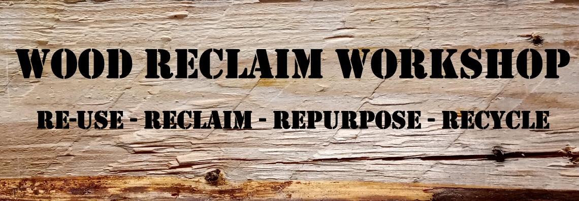 Wood Reclaim Workshop banner
